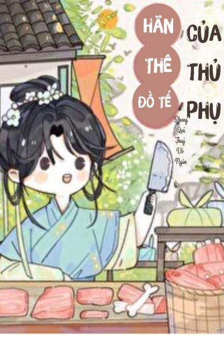 Hãn Thê Đồ Tể Của Thủ Phụ