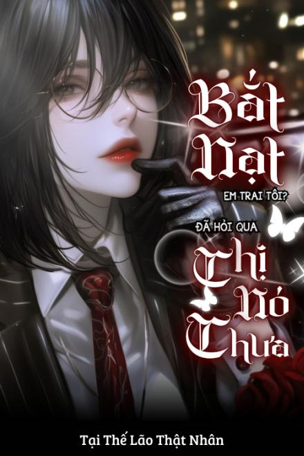 Bắt Nạt Em Trai Tôi? Đã Hỏi Qua Chị Nó Chưa!