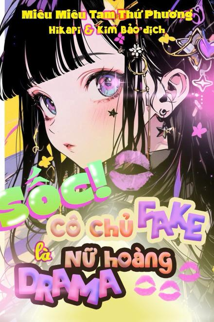 Sốc! Cô Chủ Fake Là Nữ Hoàng Drama!