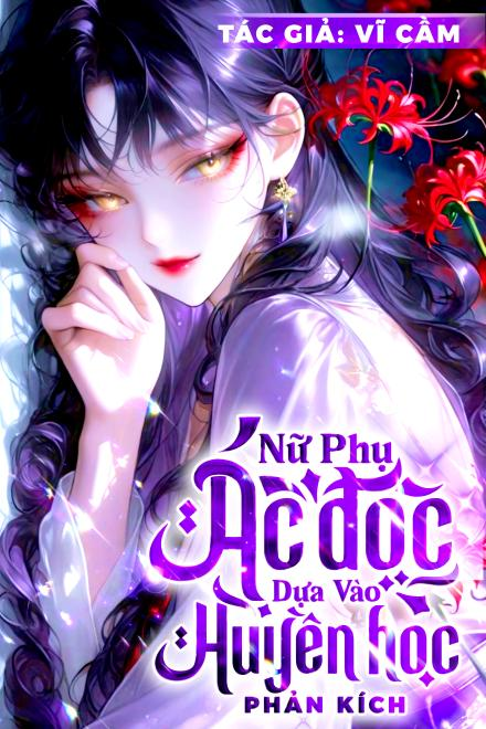 Nữ Phụ Ác Độc, Dựa Vào Huyền Học Phản Kích