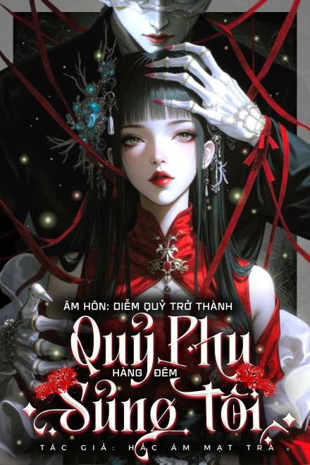 Âm Hôn: Diễm Quỷ Một Lòng Trèo Lên Giường Của Bác Sĩ Pháp Y