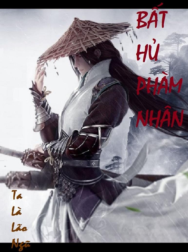 Bất Hủ Phàm Nhân