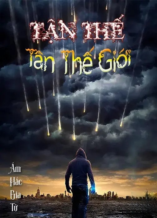 Tận Thế Tân Thế Giới