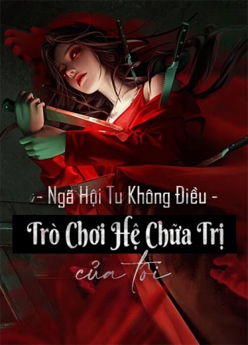 Trò Chơi Hệ Chữa Trị Của Tôi