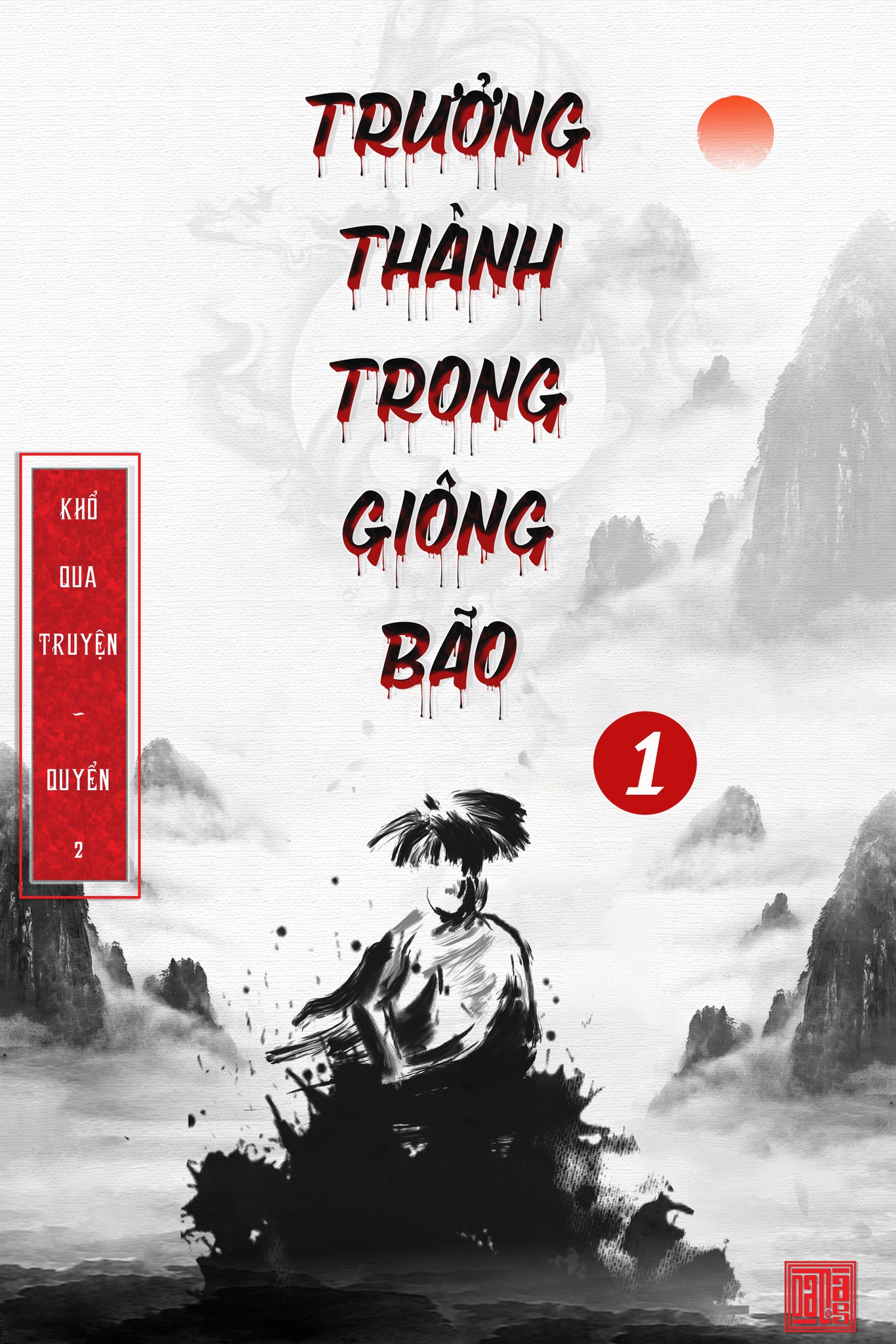 Khổ Qua truyện - Q2: Trưởng Thành Trong Giông Bão