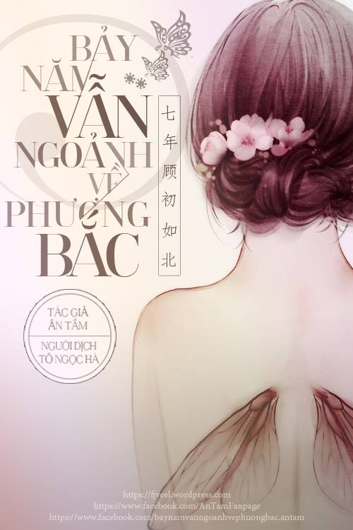 Bảy năm vẫn ngoảnh về phương Bắc