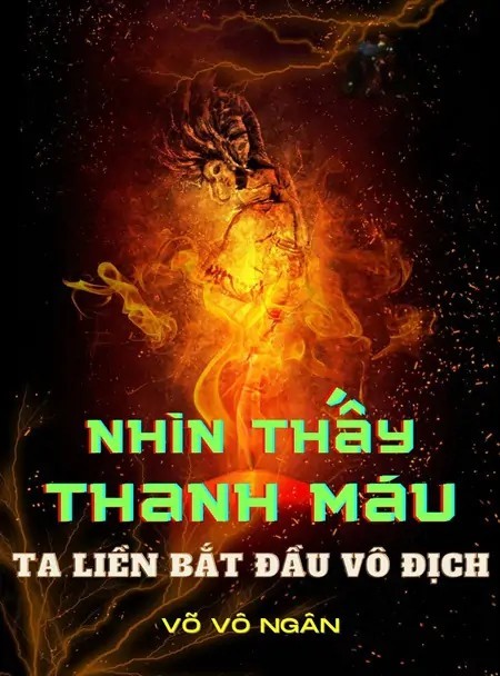 Nhìn Thấy Thanh Máu Ta Liền Vô Địch