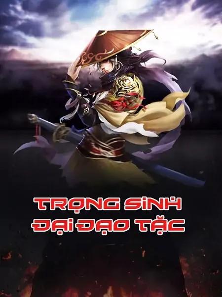Trọng Sinh Đại Đạo Tặc