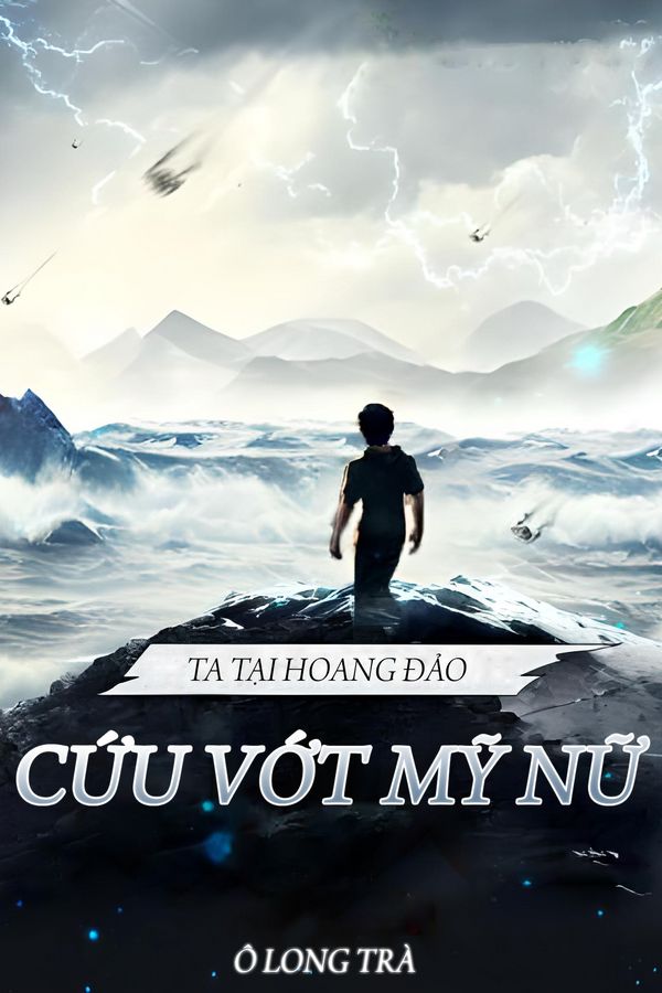 Ta Tại Hoang Đảo Cứu Vớt Mỹ Nữ