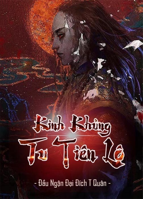 Kinh Khủng Tu Tiên Lộ