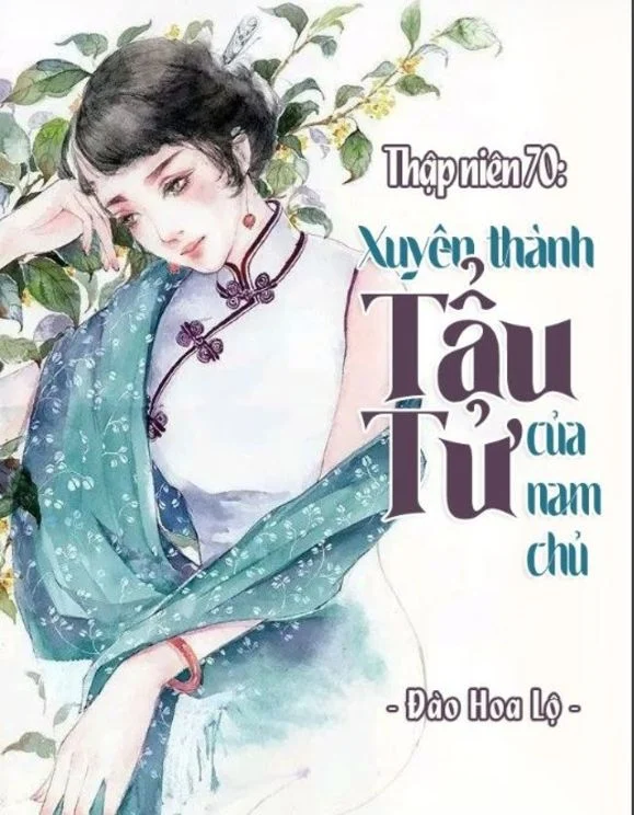 Thập Niên 70: Xuyên Thành Chị Dâu Của Nam Chính