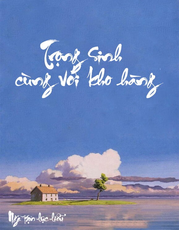 Trọng Sinh Cùng Với Kho Hàng