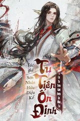 Tu Tiên Ổn Định, Cả Tu Tiên Giới Đều Là Nhà Ta