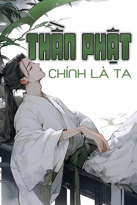 Thần Phật Chính Là Ta