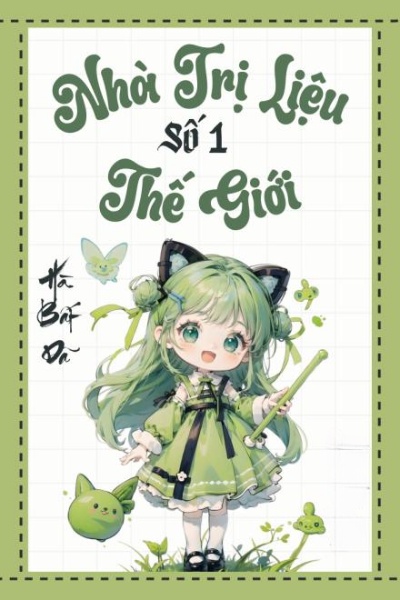 Nhà Trị Liệu Số 1 Thế Giới
