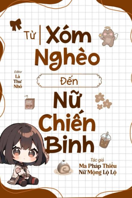 Từ Xóm Nghèo Đến Nữ Chiến Binh