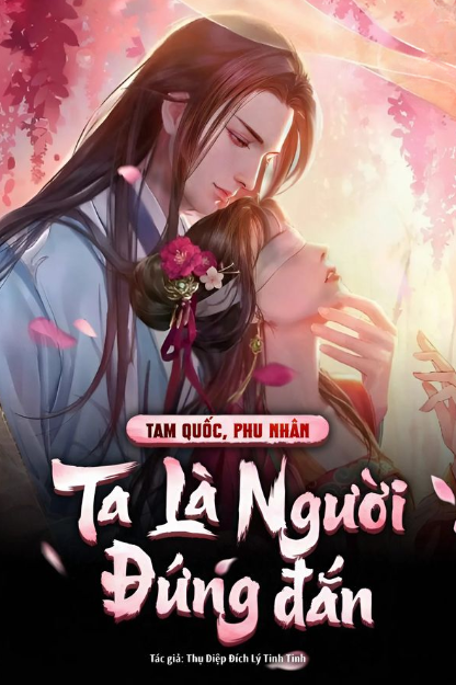 Tam Quốc: Phu Nhân, Ta Là Người Đứng Đắn