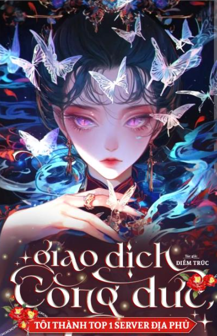 Giao Dịch Công Đức, Tôi Thành Top 1 Server Địa Phủ