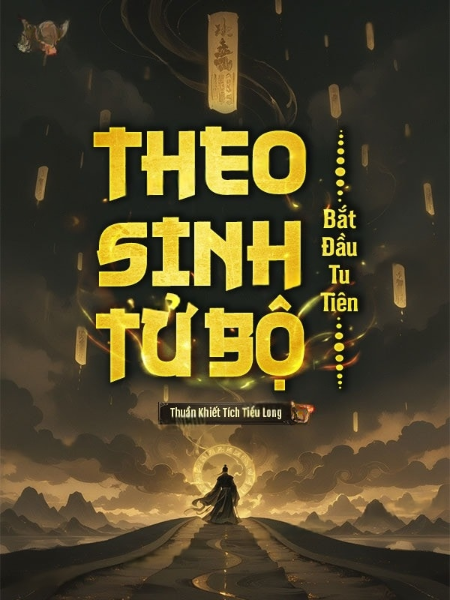 Theo Sinh Tử Bộ Bắt Đầu Tu Tiên