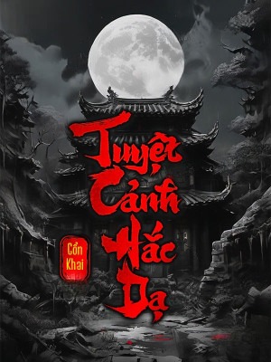 Tuyệt Cảnh Hắc Dạ