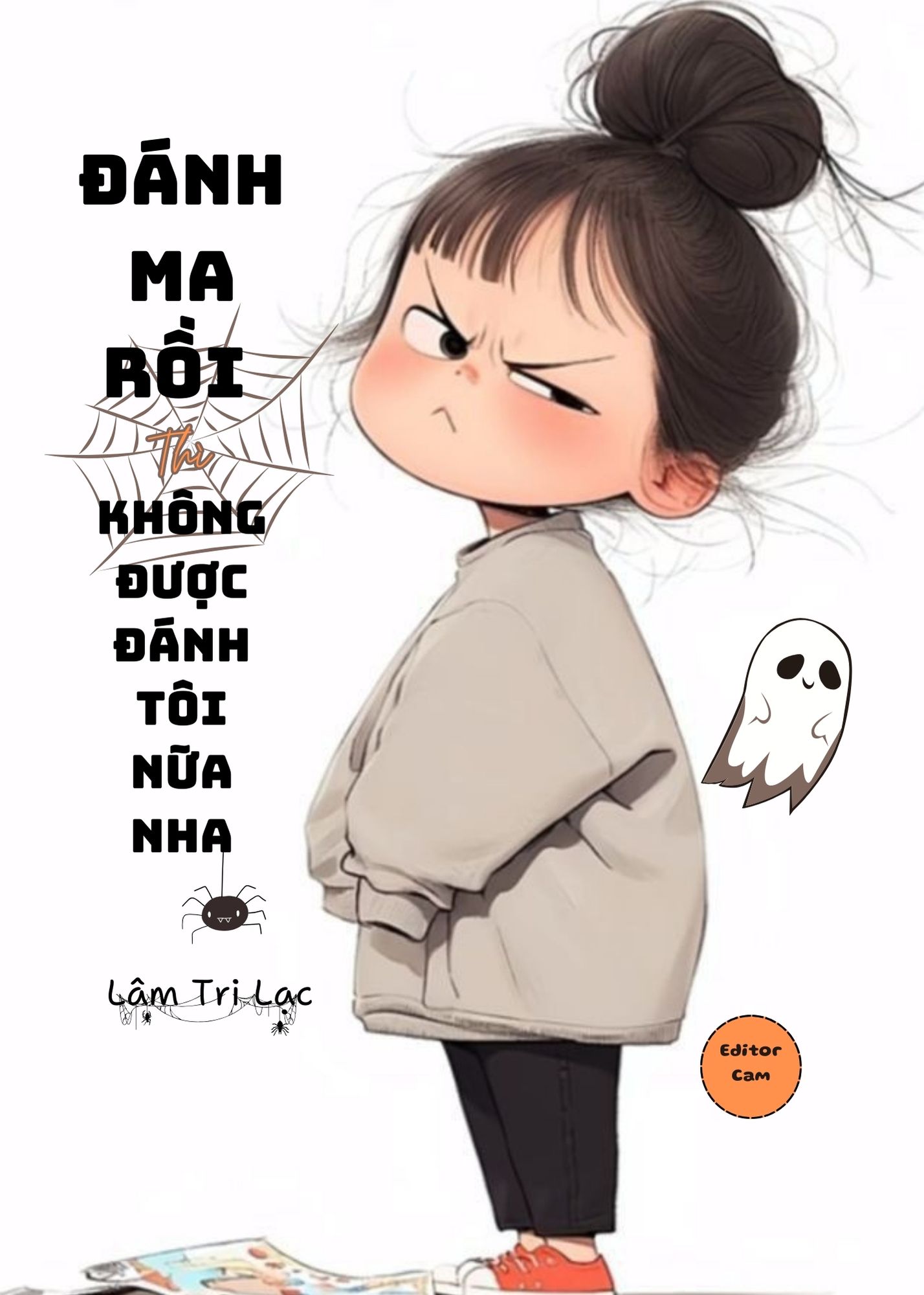 Đánh Ma Rồi Thì Không Được Đánh Tôi Nữa Nha