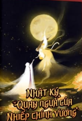 Nhật Ký Quay Ngựa Của Nhiếp Chính Vương