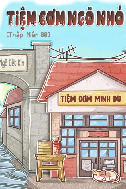 Tiệm Cơm Ngõ Nhỏ Thập Niên 80