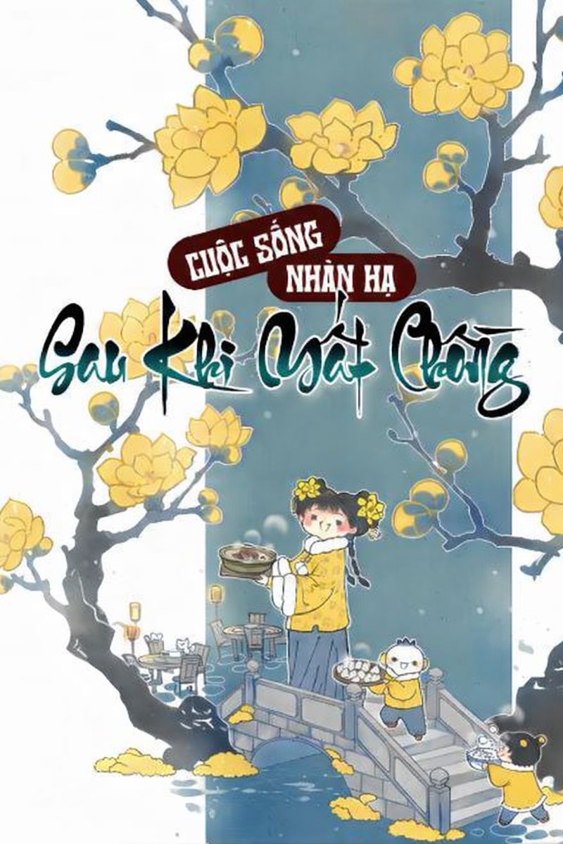 Cuộc Sống Nhàn Hạ Sau Khi Mất Chồng