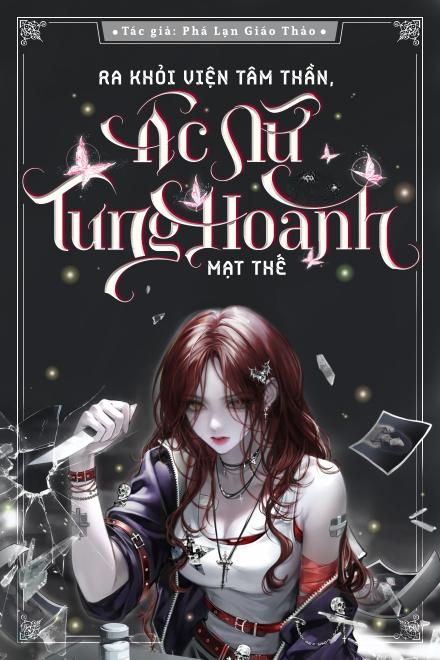 Ra Khỏi Viện Tâm Thần, Ác Nữ Tung Hoành Mạt Thế