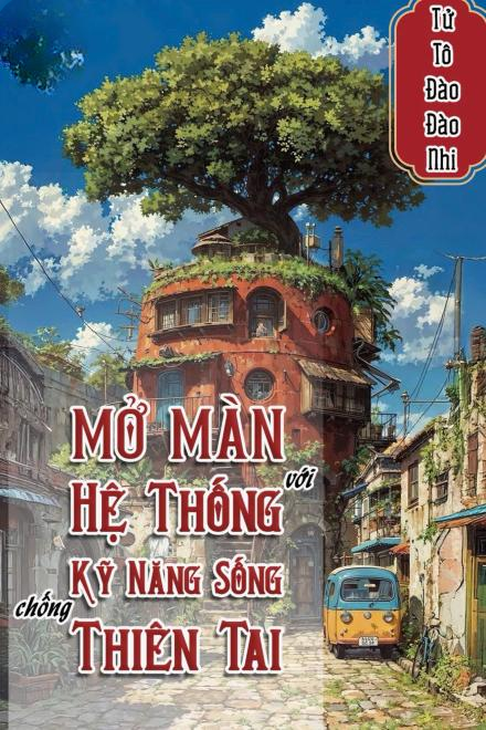 Mở Màn Với Hệ Thống Kỹ Năng Sống Chống Thiên Tai