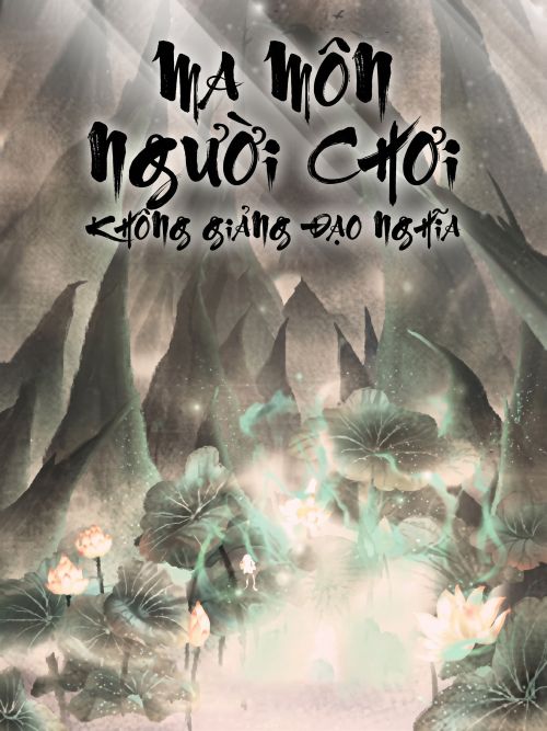 Ma Môn Người Chơi, Không Giảng Đạo Nghĩa
