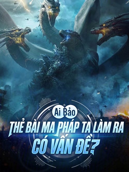 Ai Bảo Thẻ Bài Ma Pháp Ta Làm Ra Có Vấn Đề?